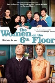 دانلود فیلم The Women on the 6th Floor 2010 (زنان طبقه شیش) دوبله فارسی بدون سانسور