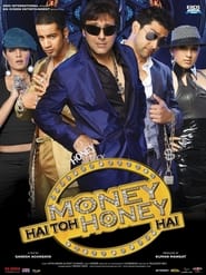 دانلود فیلم Money Hai Toh Honey Hai 2008 دوبله فارسی بدون سانسور