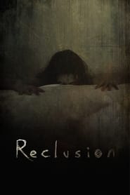 دانلود فیلم Reclusion 2016 دوبله فارسی بدون سانسور